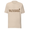 T-shirt Plus de balades. Plus d’amour