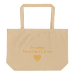 Tote Bag I’m single Please disturb me