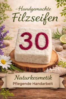 Geburtstagsgeschenk 30 Jahre Filzseife Handgemacht Zahl 30 Pink