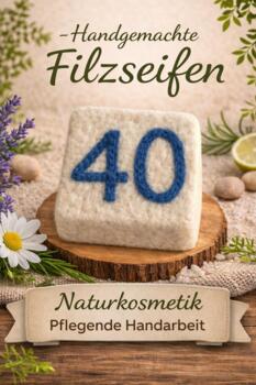 Geschenk Filzseife Handgemacht Zahl 40 Dunkleblau