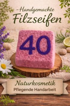 Geschenk Filzseife Handgemacht Zahl 40 Pink