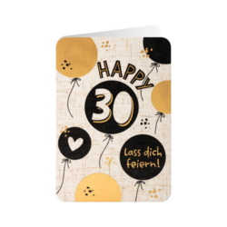 Geburtstagskarte Happy 30 Lass dich feiern