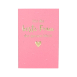 Für die beste Frau der ganzen Welt