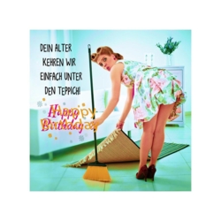 Geburtstagskarte Dein Alter kehren wir einfach unter 