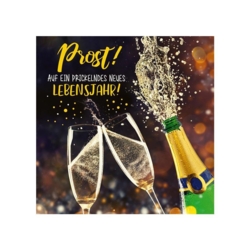 Geburtstagskarte Prost Auf ein prickelndes neues 