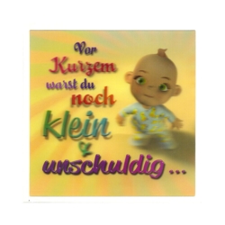 Geburtstagskarte Vor kurzem warst du noch klein & unschuldig  