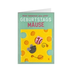 Geburtstagskarte  Hier kommen ein paar Geburtstagsmäuse  