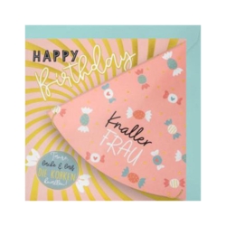 Geburtstagskarte  Happy Birthday  Knallerfrau  Tanze lache und lass die Korken knallen      
