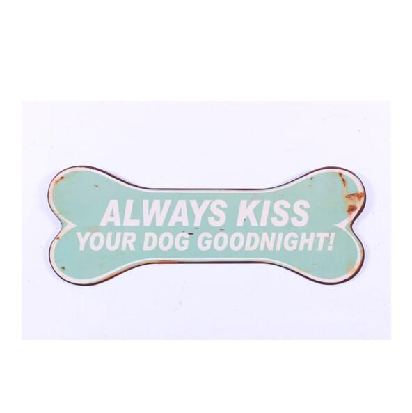 Dekoschild Kiss your dog