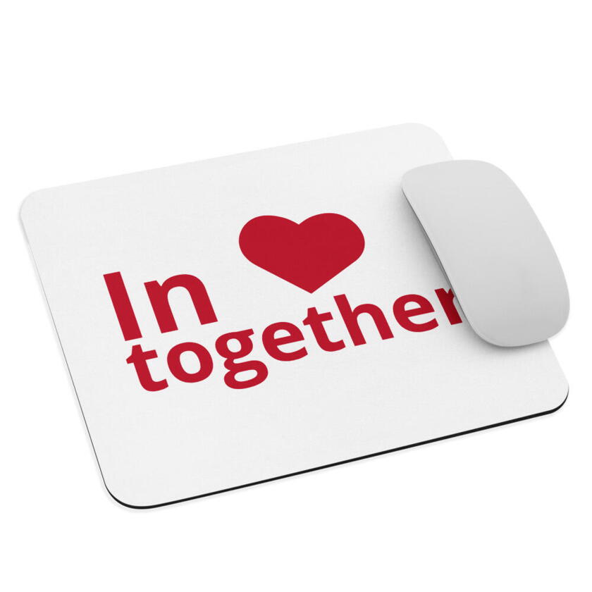 Mousepad In (heart) together