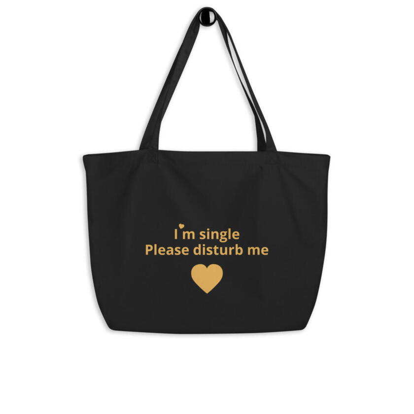 Tote Bag I’m single Please disturb me