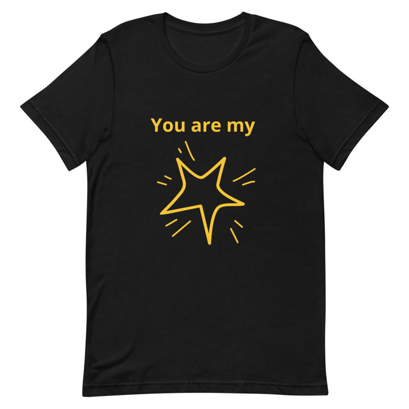 Tu es mon T-Shirt Star XS à 5XL
