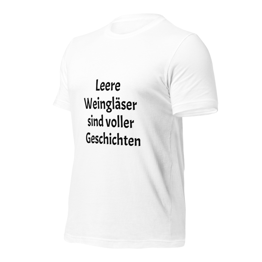 T-Shirt Leere Weingläser sind voller Geschichten