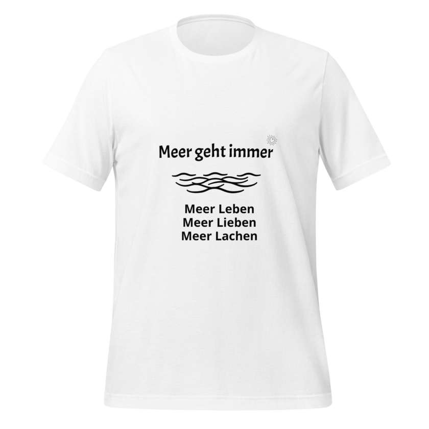 T-Shirt Meer geht immer