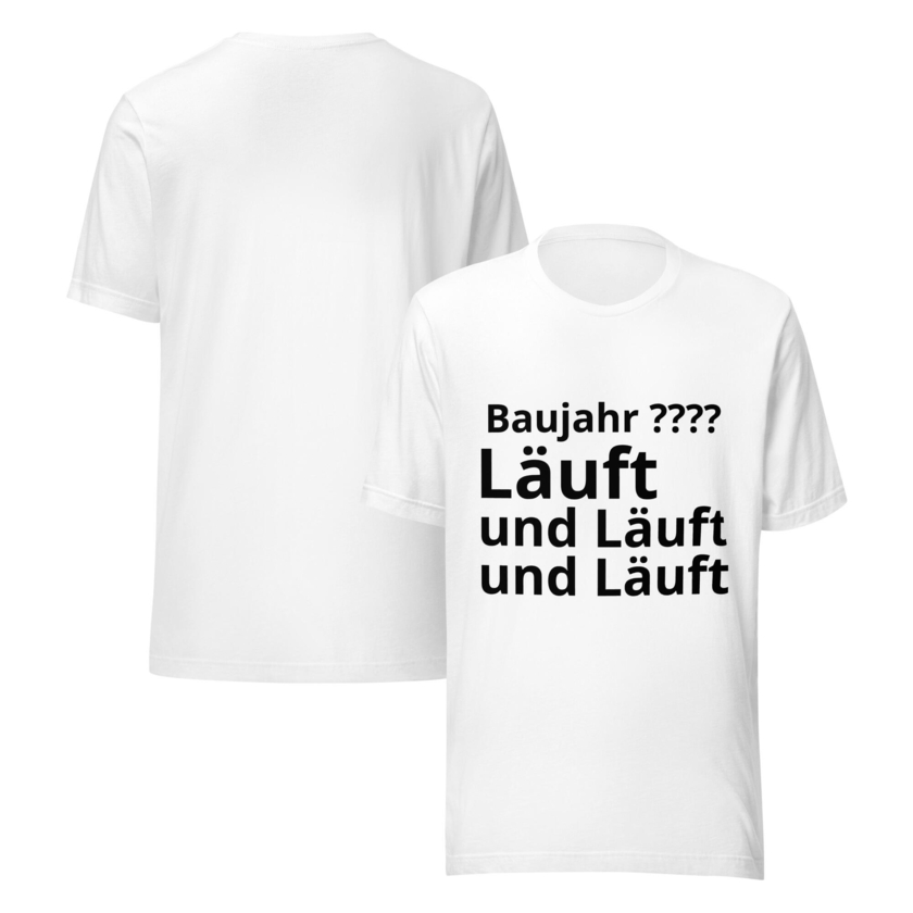 Geburtstagsshirt Baujahr ???? - läuft und läuft und läuft