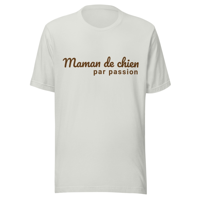 T-Shirt Maman de chien par passion