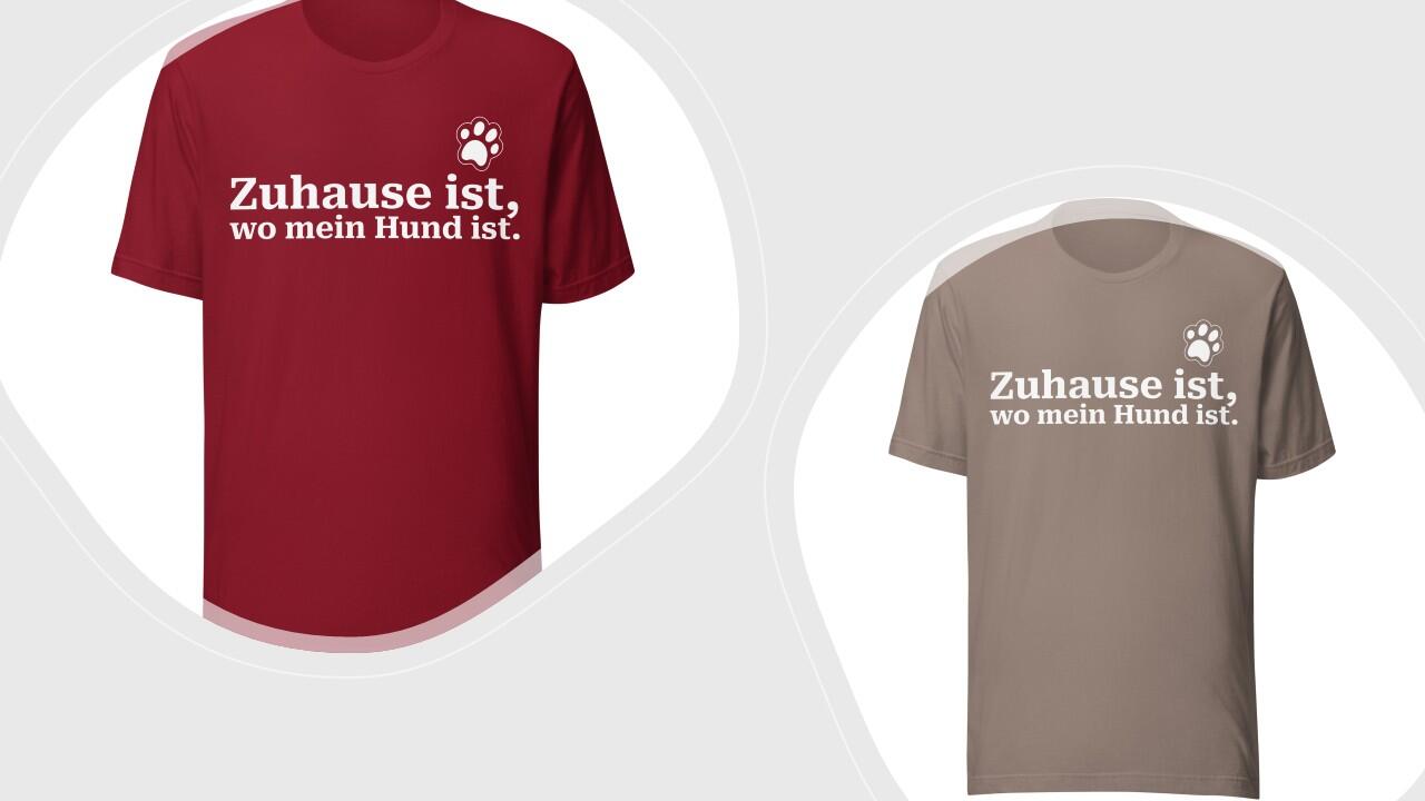 T-Shirt Zuhause ist, wo mein Hund ist