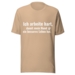 T-shirt « Je travaille dur pour que mon chien ait une meilleure vie » – Beige ou Vert