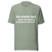 T-shirt « Je travaille dur pour que mon chien ait une meilleure vie » – Beige ou Vert