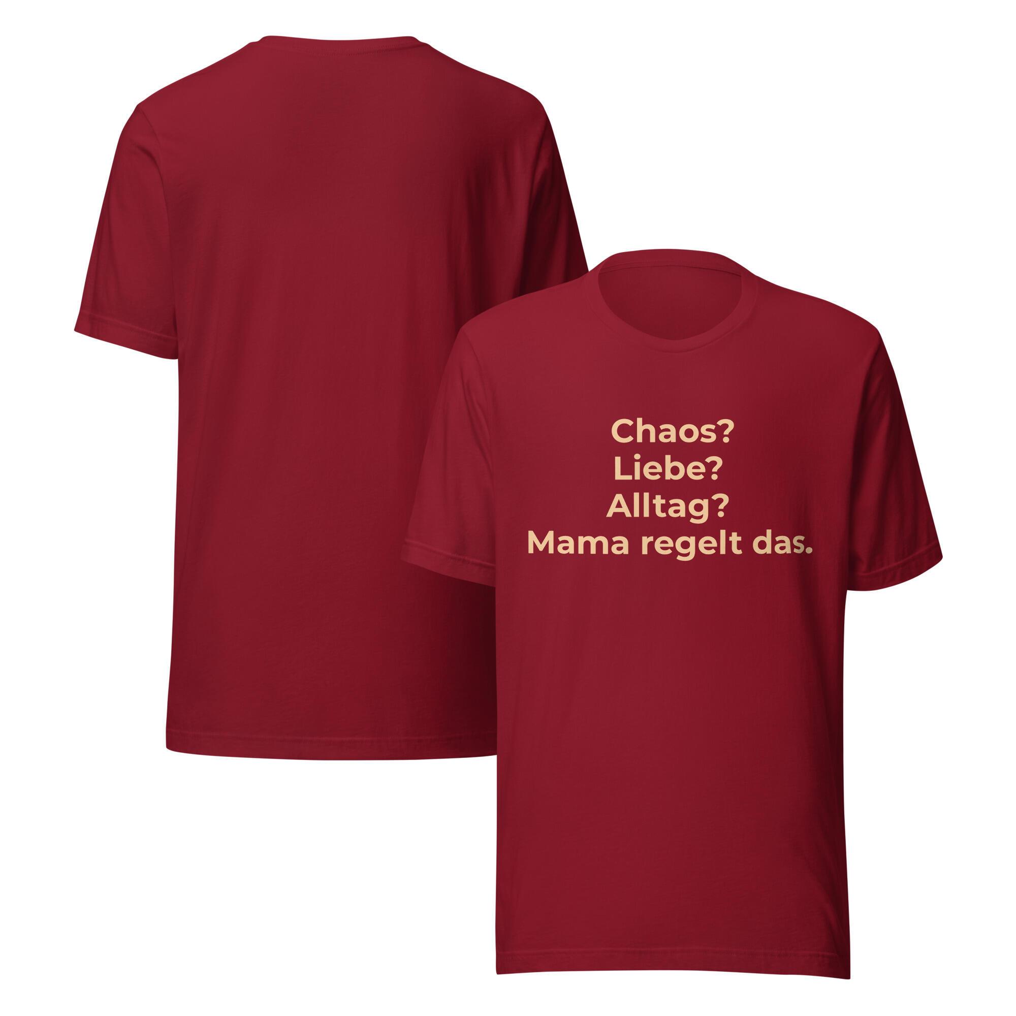 T-Shirt Mama regelt das. | Unisex mit Spruch