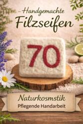 Savon Feutre Fait Main Numéro 70 Rose