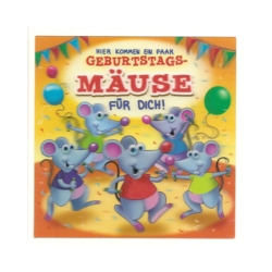 GeburtstagskarteHier kommen ein paar Geburtstagsmäuse 