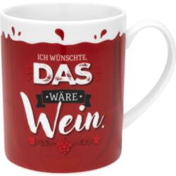 Tasse Ich wünschte das wäre Wein