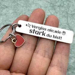 Schlüsselanhänger Vergiss nie wie stark du bist
